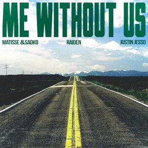 Me Without Us (Single)
