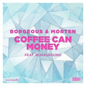 Coffee Can Money (Single)