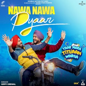 Nawa Nawa Pyaar (From “Yaar Mera Titliaan Warga”) (OST)