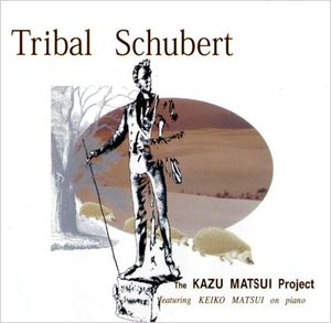 Tribal Schubert