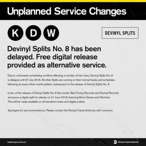 Devinyl Splits: Unplanned Service Changes (Single)