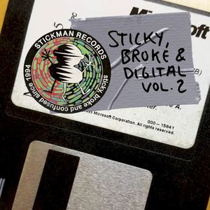 Sticky, Broke and Digital Vol. 2