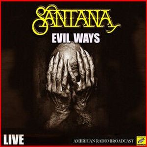 Evil Ways (Live) (Live)