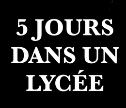 image-https://media.senscritique.com/media/000020864400/0/5_jours_dans_un_lycee.png