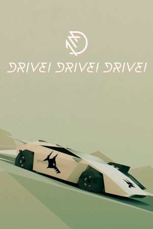Drive! Drive! Drive!