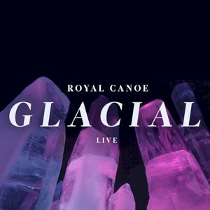 Glacial (Live) (Live)