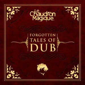 Forgotten Tales Of Dub (EP)