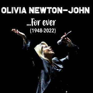 Olivia Newton‐John (…For ever 1948–2022)