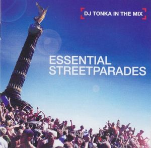 DJ Tonka: Essential Streetparades