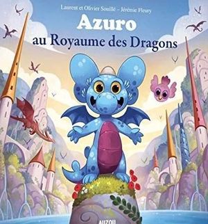 Azuro au royaume des dragons