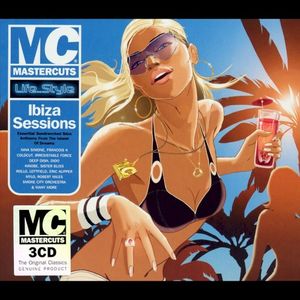 Mastercuts Life..Style: Ibiza Sessions