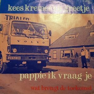 Pappie ik vraag je / Wat brengt de toekomst (Single)