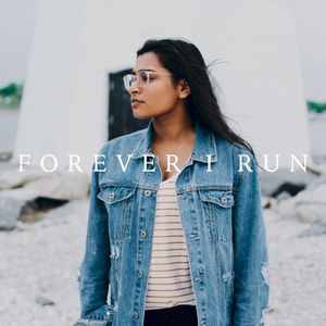 Forever I Run (Single)