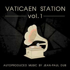 Vaticaen Station - Vol. I