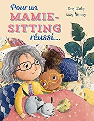 Pour un mamie-sitting réussi