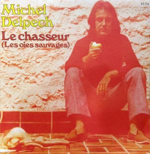 Le Chasseur (Les Oies sauvages) (Single)