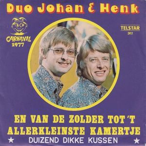 En van de zolder tot ’t allerkleinste kamertje / Duizend dikke kussen (Single)