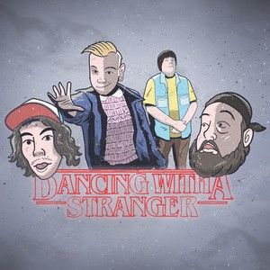 Dancing With a Stranger (Single)