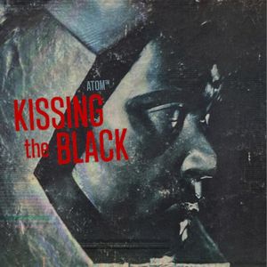 Kissing the Black