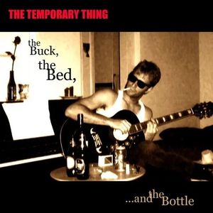 The Buck, the Bed, ...and the Bottle