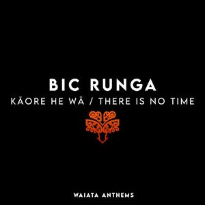 Kāore He Wā / There Is No Time (Single)