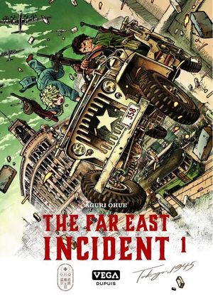 The Far East Incident, tome 1