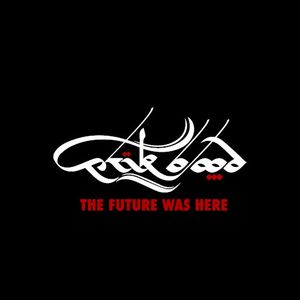 The Future Was Here (Single)