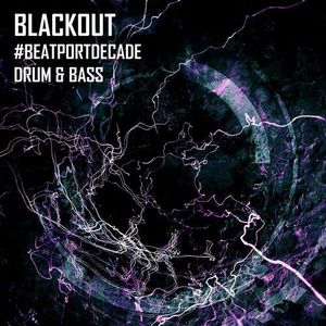 Blackout Music NL #BeatportDecade Drum & Bass