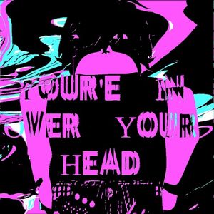 You’re in Over Your Head (Single)