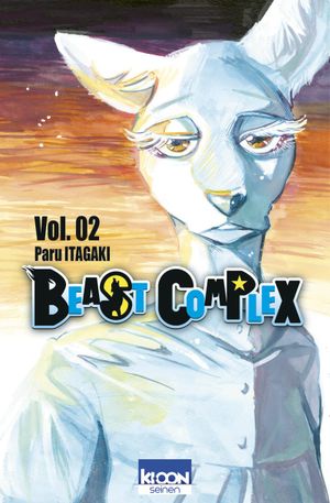 Beast Complex, tome 2