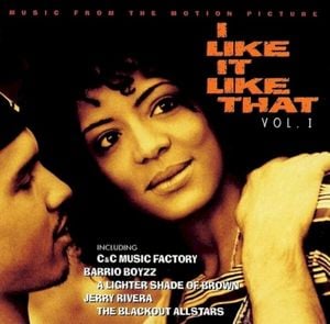 I Like It Like That, Vol. 1: Music From the Motion Picture