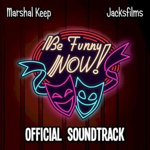 Be Funny Now! (Official Game Soundtrack) (OST)