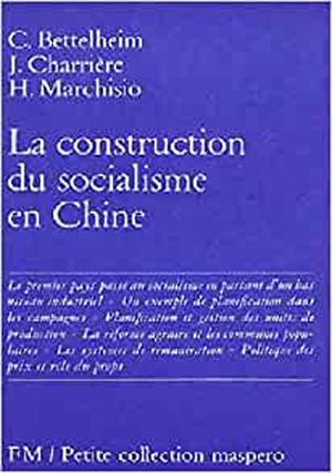 La Construction du socialisme en Chine