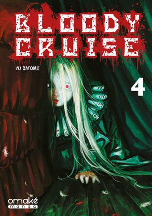 Bloody Cruise, tome 4