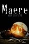 Maere: When Lights Die