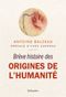 Brève histoire des origines de l'humanité