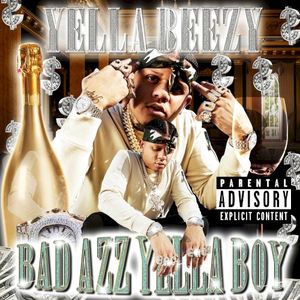 Bad Azz Yella Boy