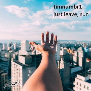 Just Leave, Sun (Single)