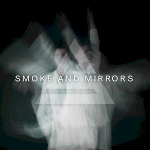 Smoke and Mirrors (Single)