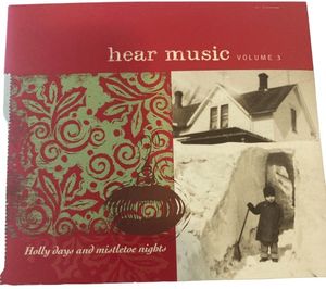 Hear Music, Volume 3: Holly Nights and Mistletoe Days