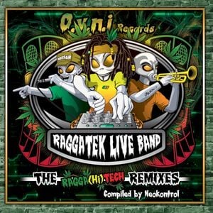 The Ragga(HI)tek Live Band Remixes
