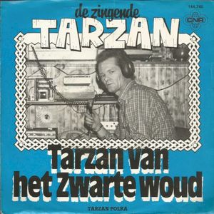 Tarzan van Het Zwarte Woud / Tarzanpolka (Single)