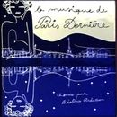 Pochette La Musique de Paris Dernière