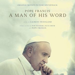 Pope Francis: A Man of His Word (original Motion Picture Soundtrack) (OST)