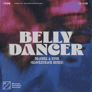 Belly Dancer (Glockenbach remix)