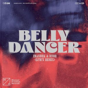 Belly Dancer (LUM!X remix)