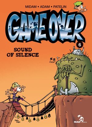 Sound of Silence - Game Over, tome 6