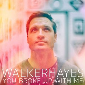 You Broke Up With Me (Single)