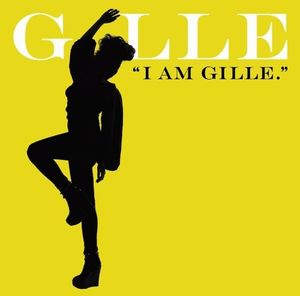 I AM GILLE.