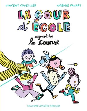 La cour d'école. Vol. 1. Aujourd'hui la course